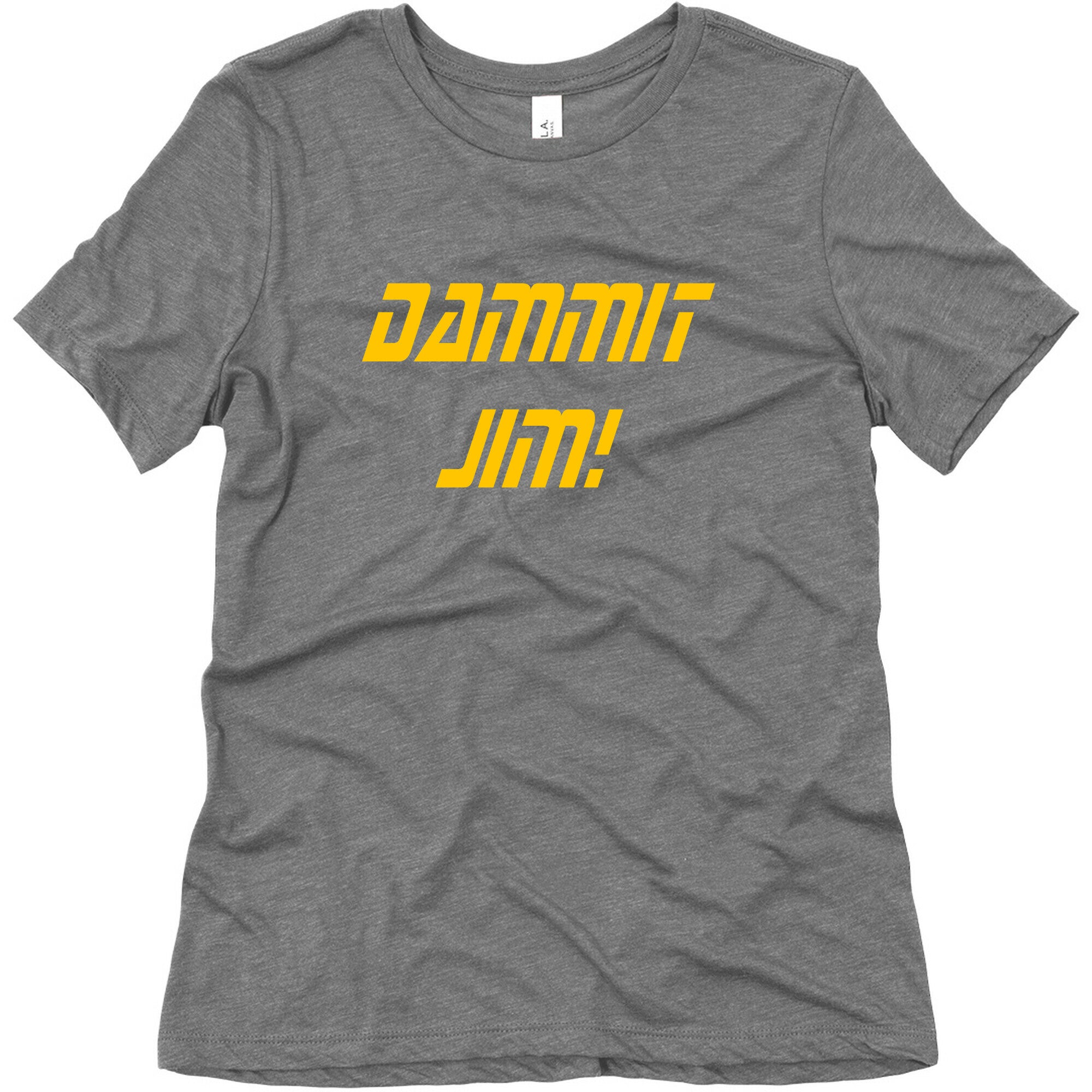 Dammit Jim! Women's Triblend Tee